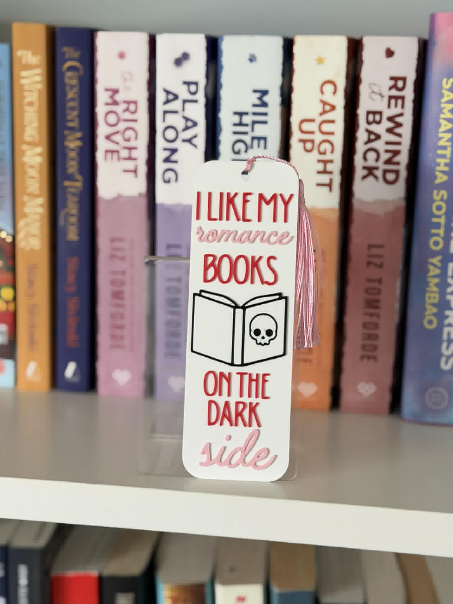 Bookmark I like my romance books on the dark side