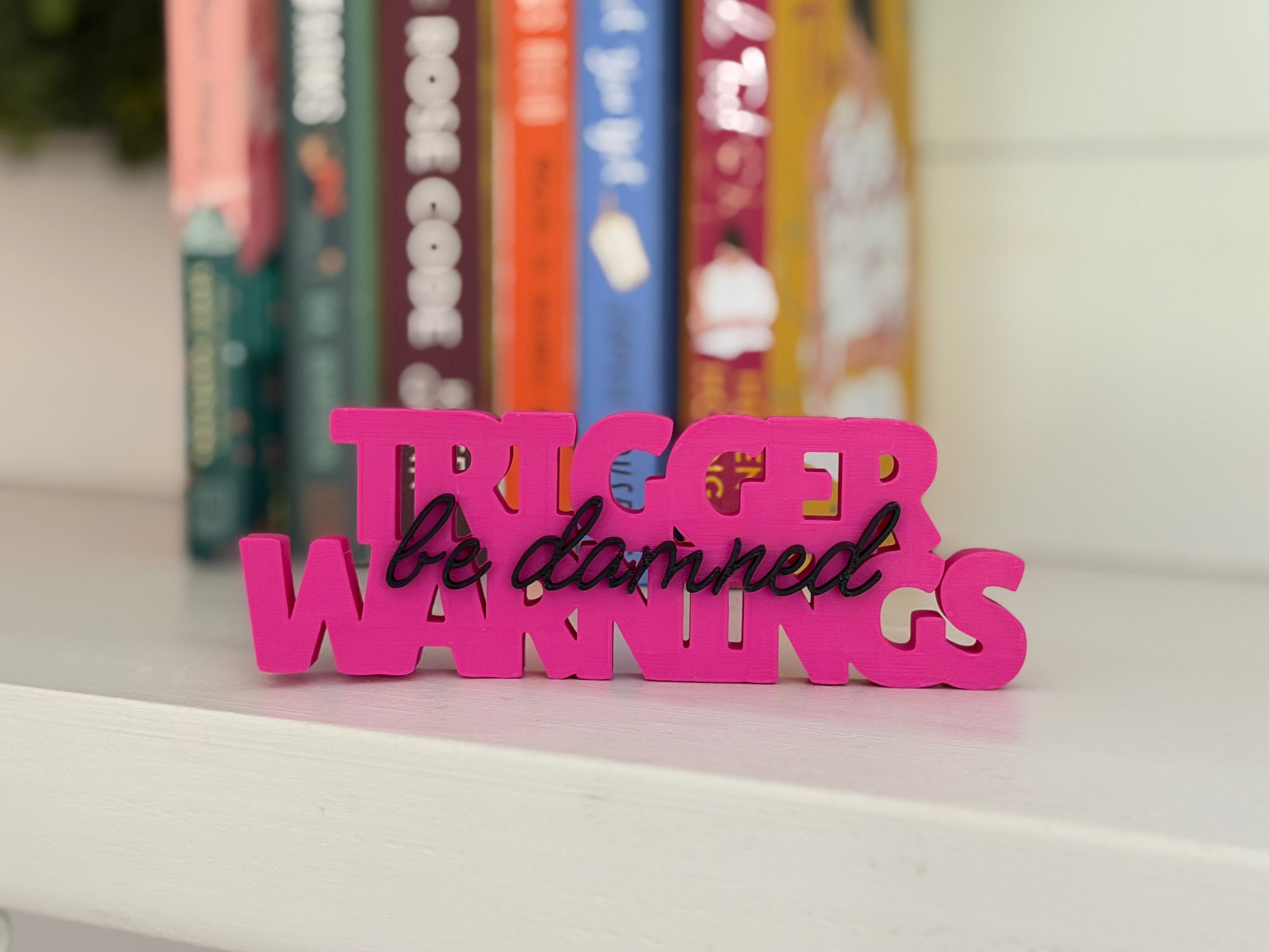 Trigger Warnings Shelf Sign
