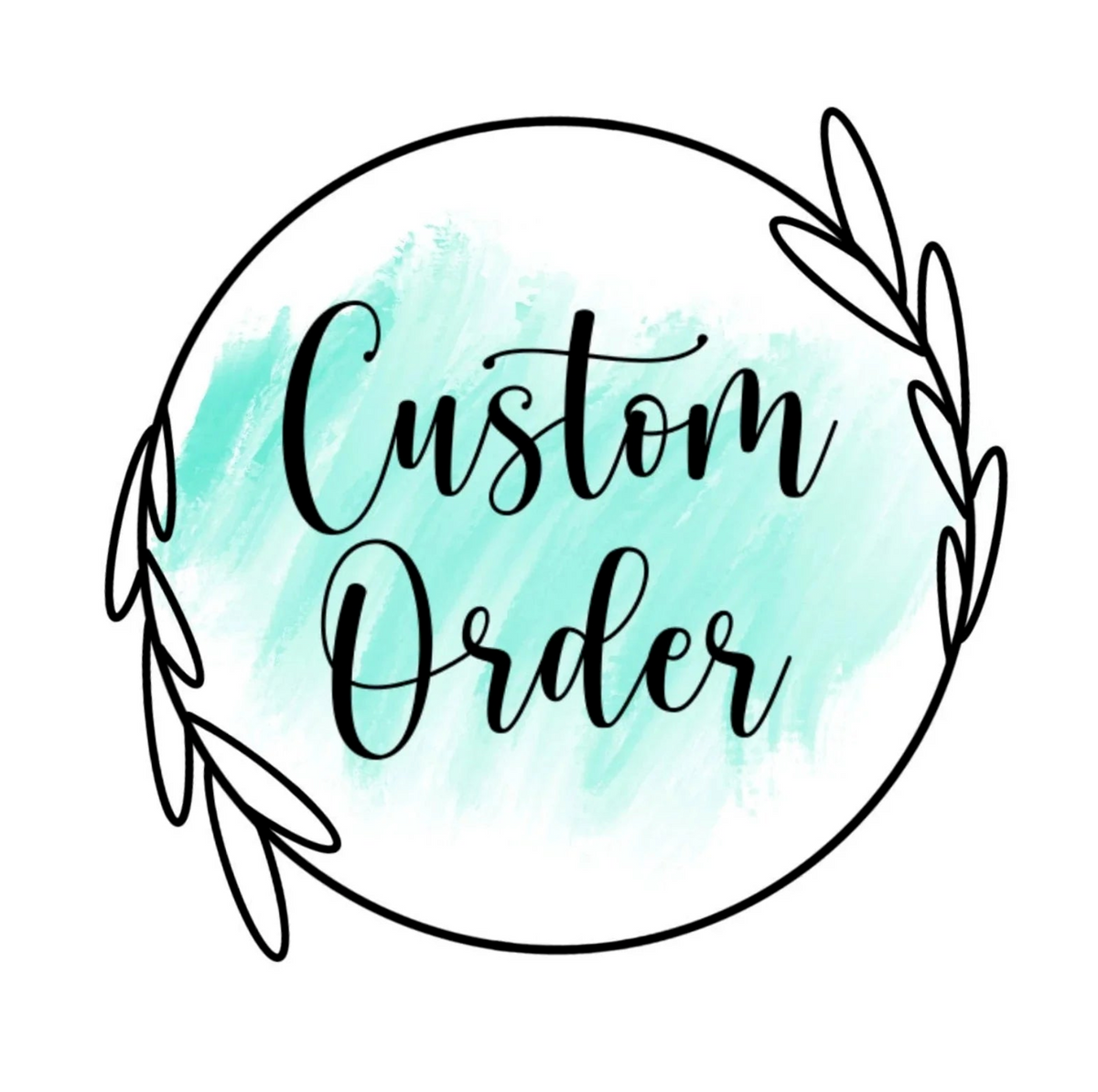 Custom Order for Jenny V.