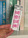 Good Girls Read Smut Bookmark | Library Card