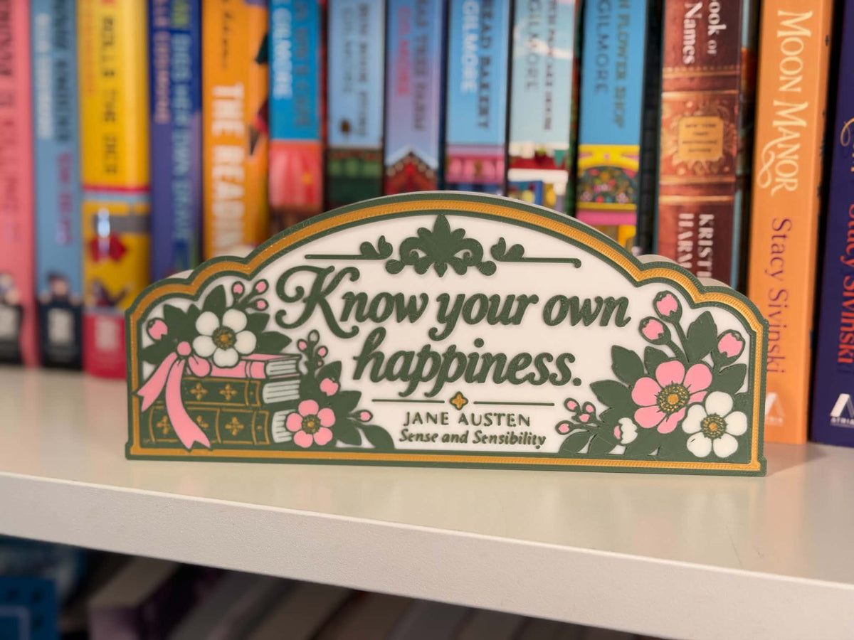Jane Austen Shelf Sign | Know Your Own Happiness