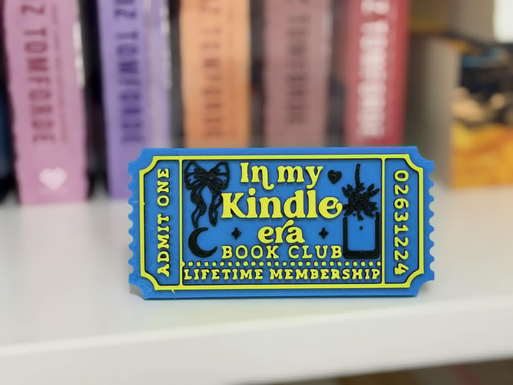 In My Kindle Era Ticket Sign