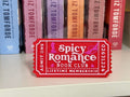Spicy Romance Ticket Sign