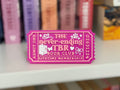 The Never-Ending TBR Ticket Sign